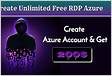 Create Azure Free RDP Unlimited 2022 Get Free Windows Server VPSRD